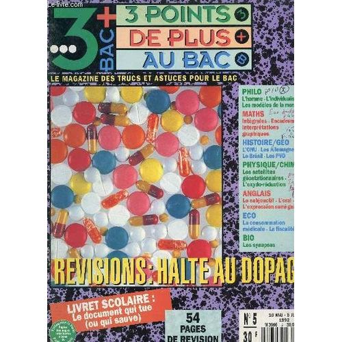 Le Magazine : 3 Points De Plus Au Bac (Le Magazine Des Trucs Et Astuces Pour Le Bac  / N°6 - 10 Mai-5 Juin  1992 /  Revisions: Halte Au Dopage / Livret Scolaire : Le Document - 10 Fiches ...