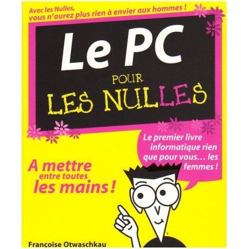 Le Pc Pour Les Nulles