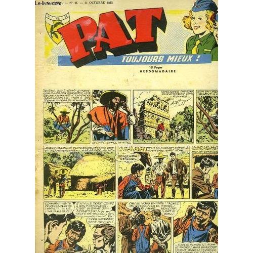 Pat N°41 - 8e Année : Dans La Nuit Surgit - Coeur De Bois - La Louve Romaine - Le Petit Comte De Foix ...