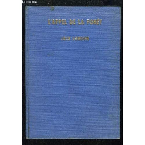 L'appel De La Forêt