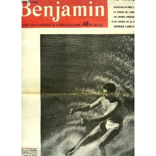 Journal Benjamin N°36 : Sauvetage En Série Chez Les Benjamins - Le Ski Nautique