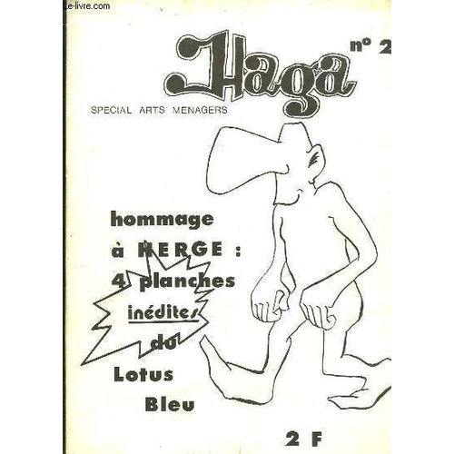 Haga, Revue De La Bande Dessinée N°2 : Spécial Arts Ménagers - Hommage À Hergé, 4 Planches Inédites Du Lotus Bleu ...