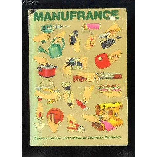 Catalogue Manufrance 1977 Le Catalogue Des Loisirs Du Bricolage Pour La Famille Et La Maison Rakuten