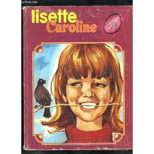 Album Lisette Caroline N°6 (2ème Année, Du N°29 Au N°39)