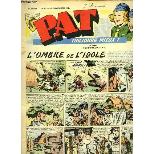 Pat N°47 - 8e Année : Bouddha Ou Bourreau - La Grotte Aux Fées - Des Navires Dont On Parle Encore ...