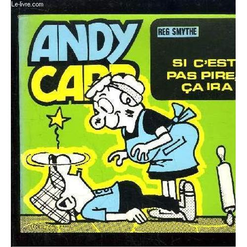 Andy Capp : Si C'est Pas Pire, Ça Ira !