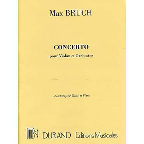 Bruch : Concerto Op. 26 En Sol Mineur