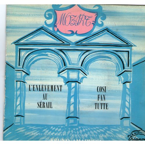 L'enlèvement Au Sérail/Cosi Fan Tutte