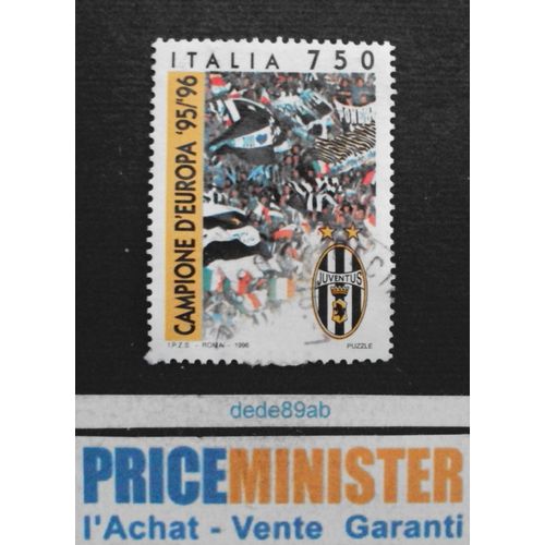 Italie.. 750 Italia. Champion D' Europe 95/96 . Juventus . Oblitéré.