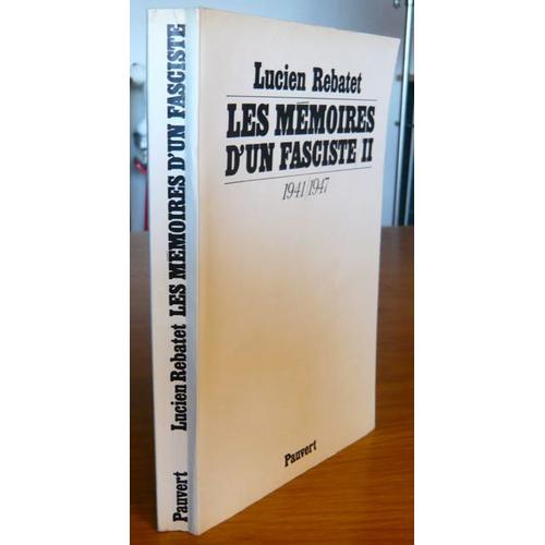 Les Memoires D'un Fasciste / Ii, 1941/1947