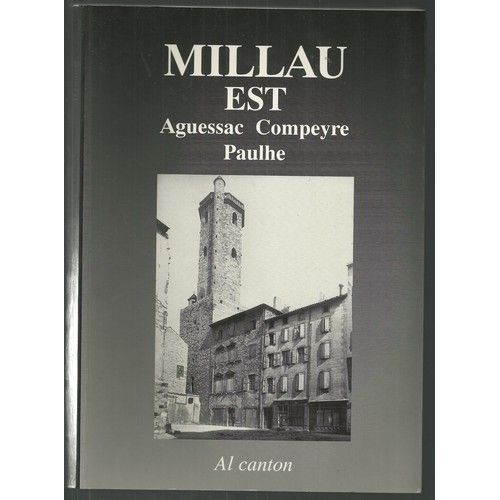 Millau Est : Aguessac, Compeyre, Paulhe