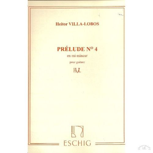 Villa-Lobos: Prélude N°4 En Mi Mineur Pour Guitare