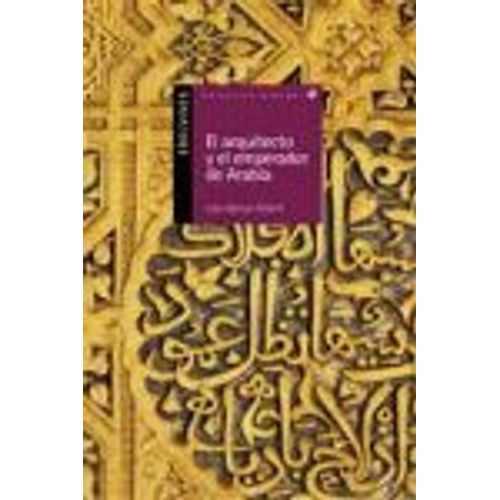 El Arcitecto Y El Emperador De Arabia