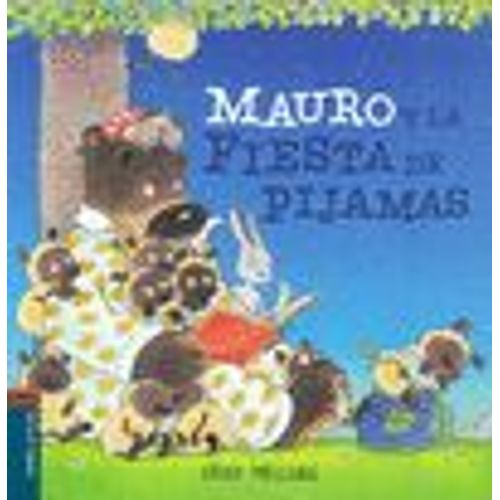 Mauro Y La Fiesta De Pijamas