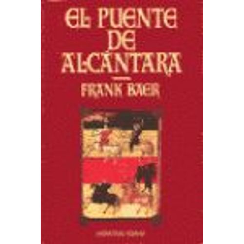 El Puente De Alcantara / Edhasa