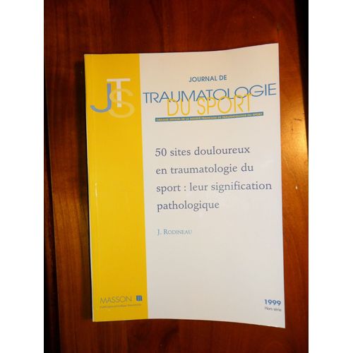 Journal De Traumatologie Du Sport - 50 Sites Douloureux En Traumatologie Du Sport
