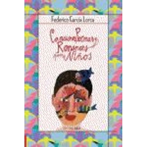Canciones, Poemas Y Romances Para Niños