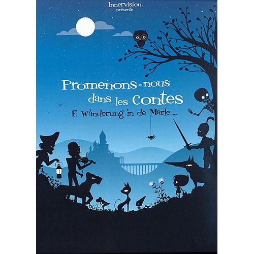 Promenons-Nous Dans Les Contes - E Wànderung Ìn De Marle...