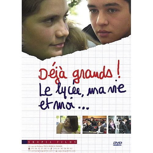 Déjà Grands ! Le Lycée, Ma Vie Et Moi...