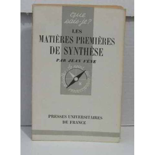 Les Matieres Premieres De Synthese