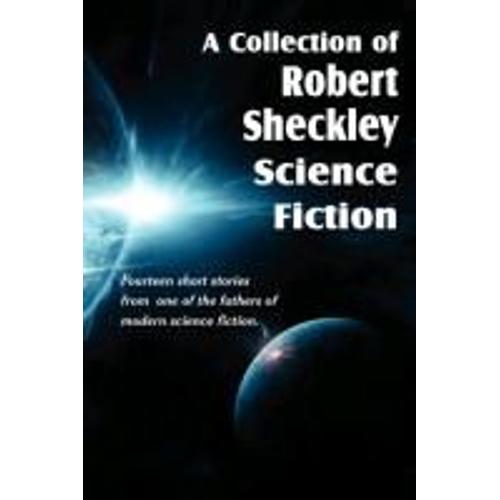 A Collection Of Robert Sheckley Science Fiction