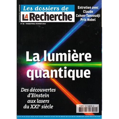 Les Dossiers De La Recherche : Lumière Quantique