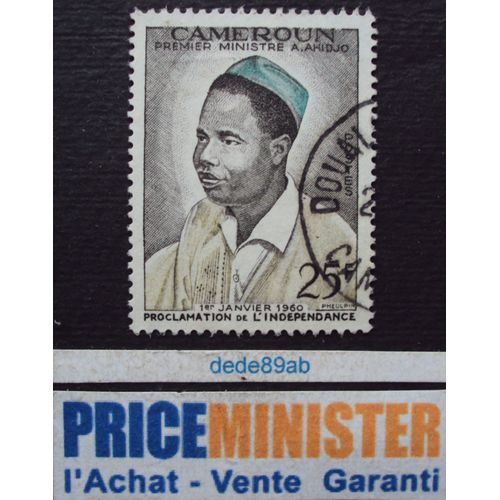 Cameroun.. 25f A.Ahidjo Premier Ministre . Proclamation De L' Indépendance 1er Janvier 1960. Oblitéré.