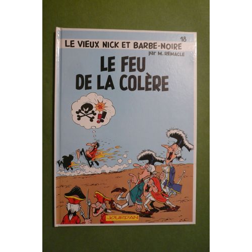 Le Vieux Nick Et Barbe-Noire "Le Feu De La Colère "