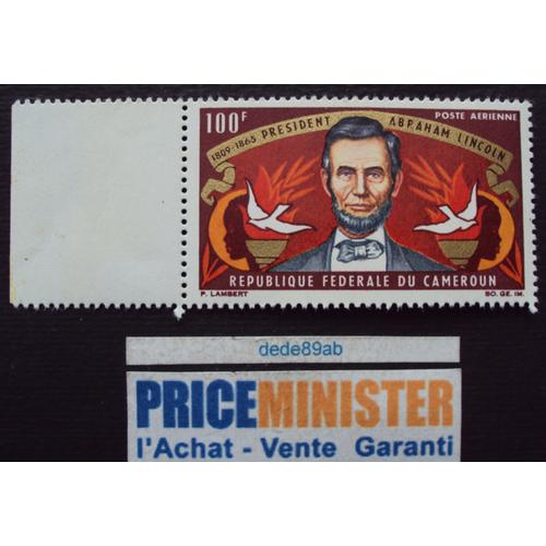 Cameroun.. 100f Poste Aérienne. Président Abraham Lincoln (1809-1865) Neuf (Avec Gomme).