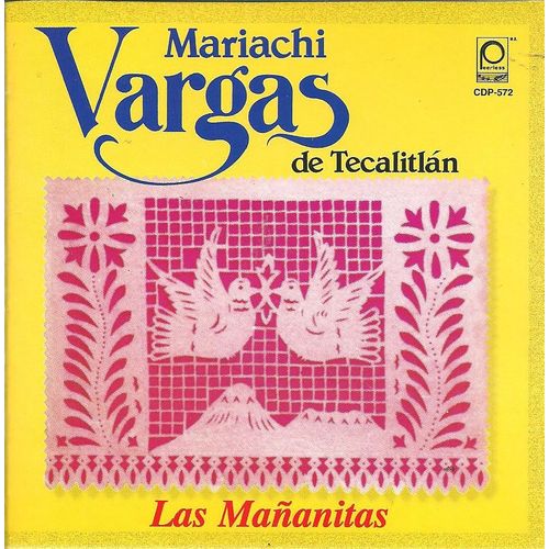 Mariachi Vargas De Tecalitlan - Cd Album - Las Mananitas (Musique Des Andes)