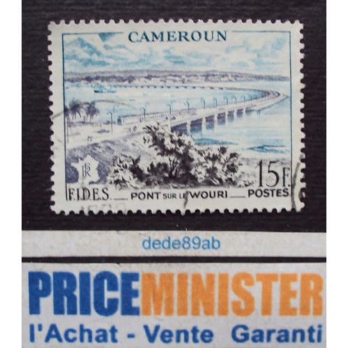 Cameroun.. 15f R F (F.I.D.E.S) Pont Sur Le Wouri . Oblitéré.