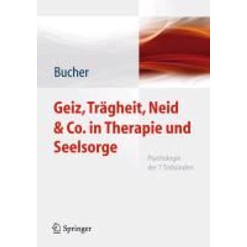Geiz, Trägheit, Neid & Co. In Therapie Und Seelsorge