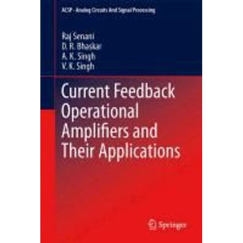Current Feedback Operational Amplifiers And Their Applications