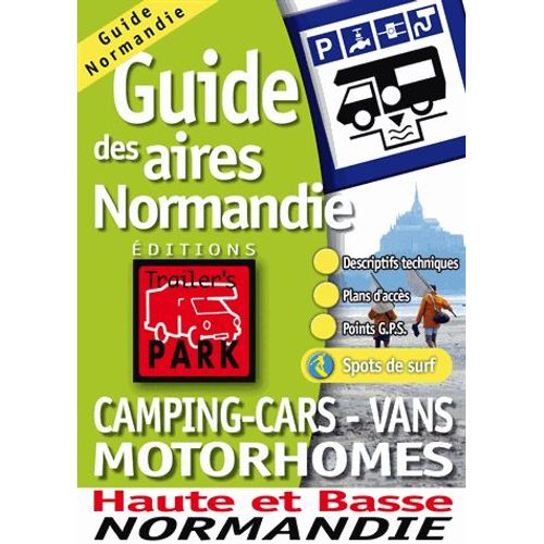 Guide Des Aires Camping-Cars - Vans Motorhomes Normandie