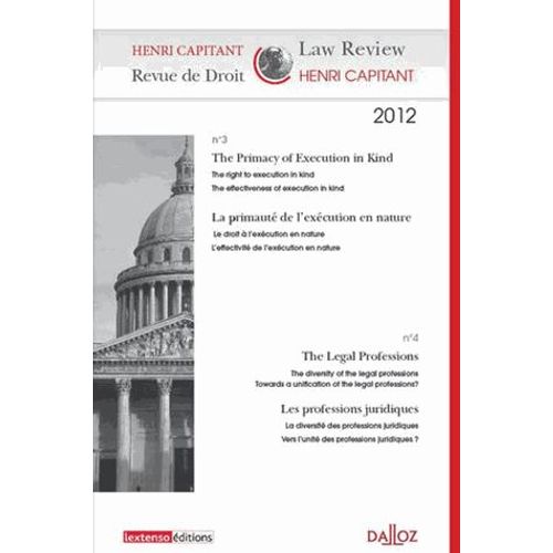 Revue De Droit Henri Capitant N° 3-4 2012 - La Primauté De L'exécution En Nature - Les Professions Juridiques