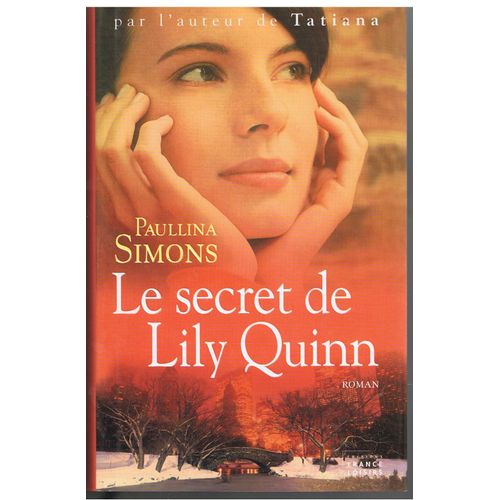 Le Secret De Lily Quinn Le Secret De Lily Quinn