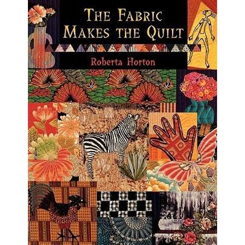 Fabric Makes The Quilt