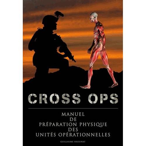 Cross Ops - Manuel De Préparation Physique Des Unités Opérationnelles