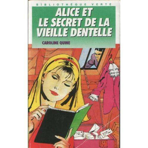 Alice Et Le Secret De La Vieille Dentelle