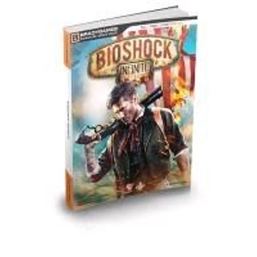 Bioshock Infinite Signature Series Guide