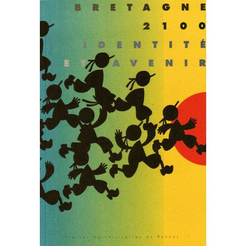 Bretagne 2100 Identité Et Avenir