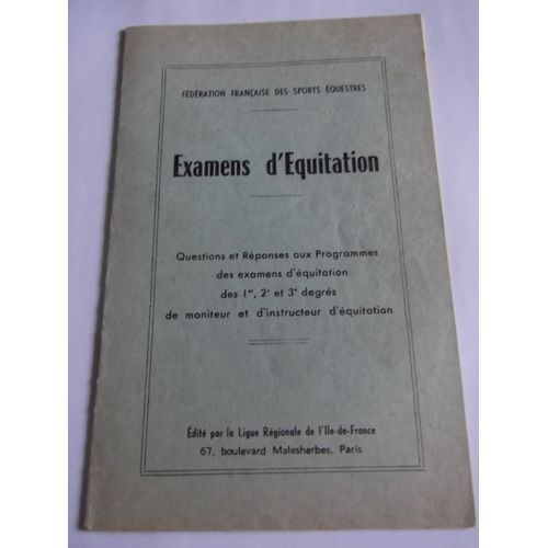 Examens D'equitation. Questions Et Réponses Aux Programmes Des 1e, 2e Et 3e Degrés