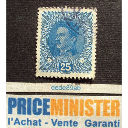 Autriche.. 25 Österreichische Post. L' Empereur Charles 1er . Oblitéré.