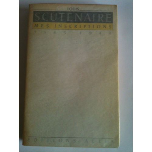 Mes Inscriptions (1943-1944)