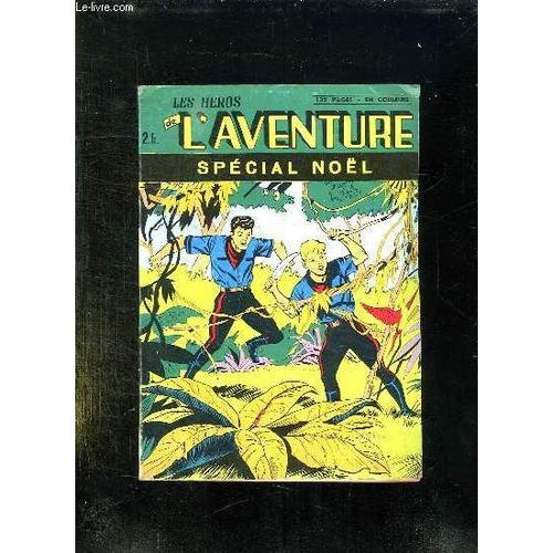 Les Heros De L Aventure. Special Noel 1968.