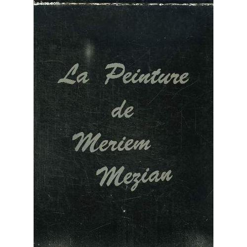 La Peinture De Meriem Mezian. Texte En Expagnol.