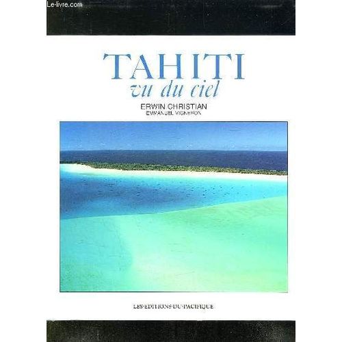 Tahiti Vu Du Ciel.