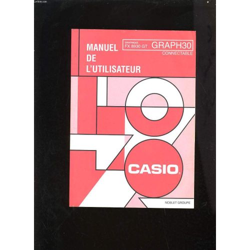 Casio Graphique Fx 8930 Gt Graph30 - Manuel De L'utilisateur