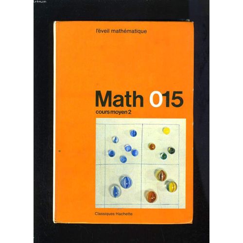 Math 015 - L'eveil Mathematique Cours Moyen 2