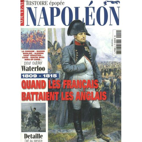 Nouveau Histoire Epopee. Napoleon. Quand Les Francais Bataient Les Anglais.